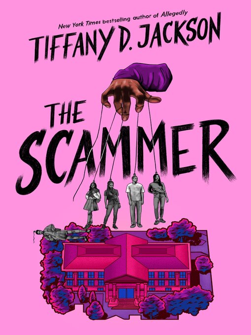Title details for The Scammer by Tiffany D. Jackson - Wait list